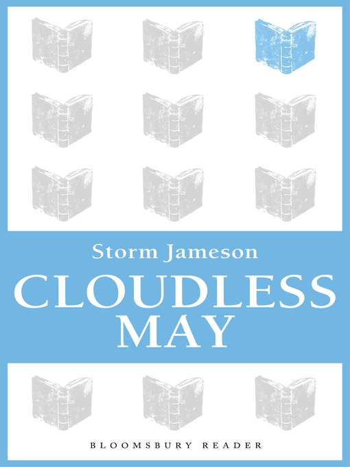 Title details for Cloudless May by Storm Jameson - Available